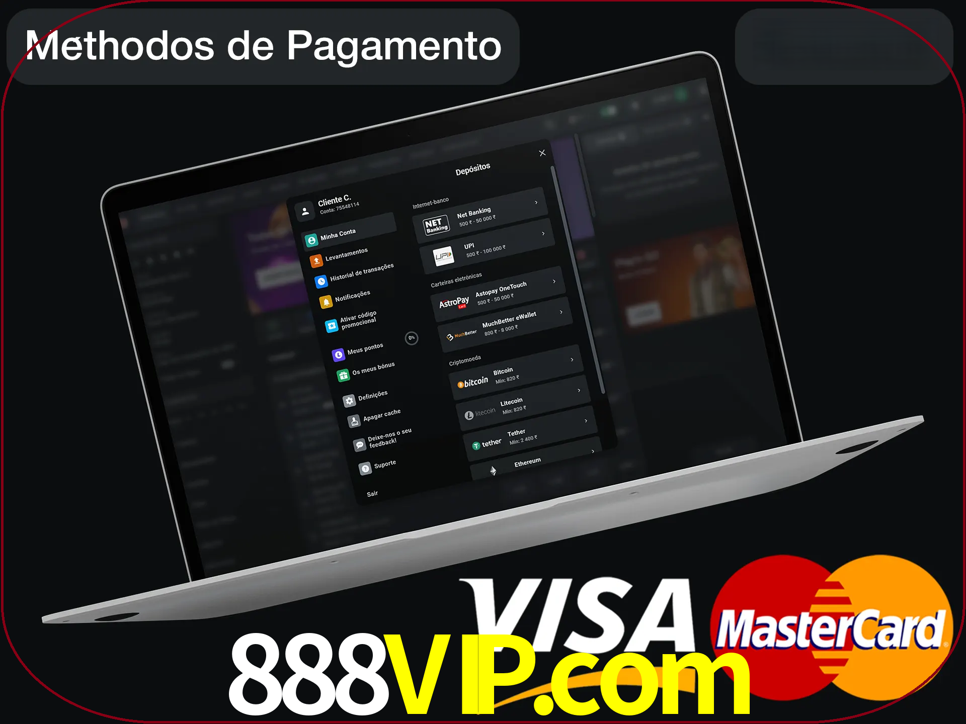 Use seu método de depósito preferido.